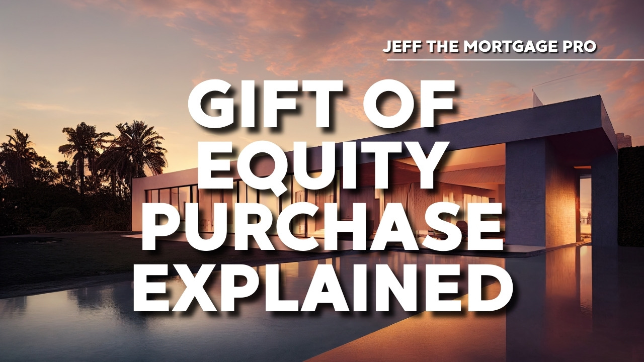 Gift of Equity Purchase Explained